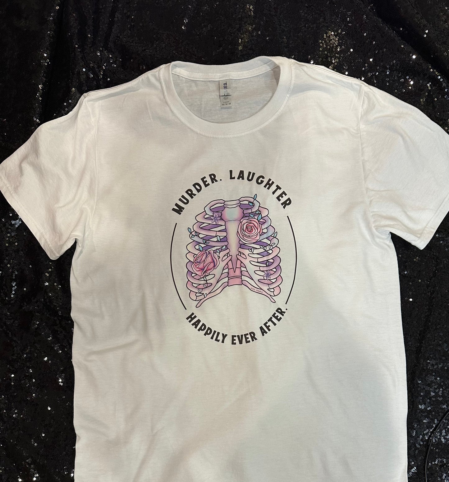 Murder. Laughter. Happily Ever After Tagline Tee