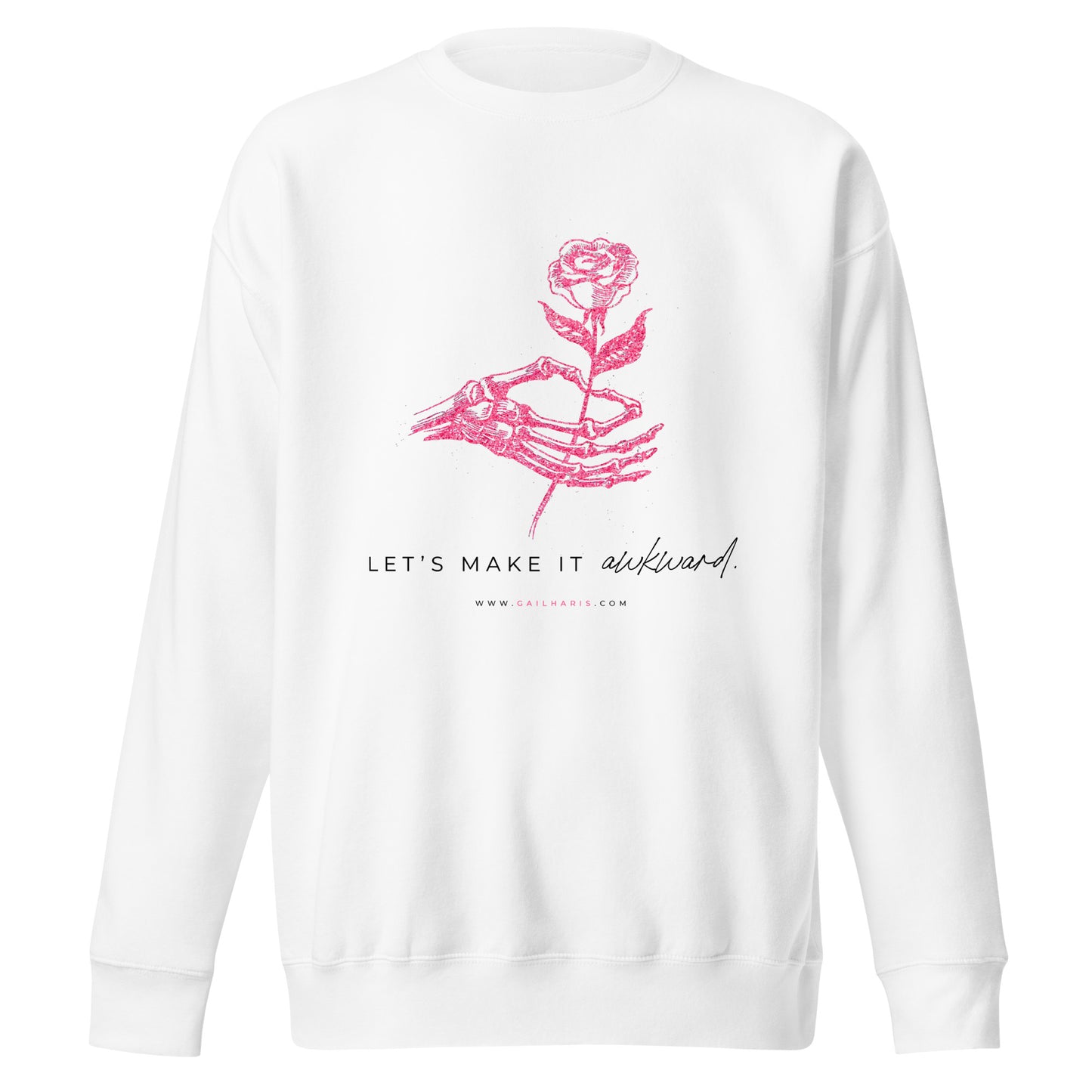 Let's Make It Awkward Unisex Premium Sweatshirt