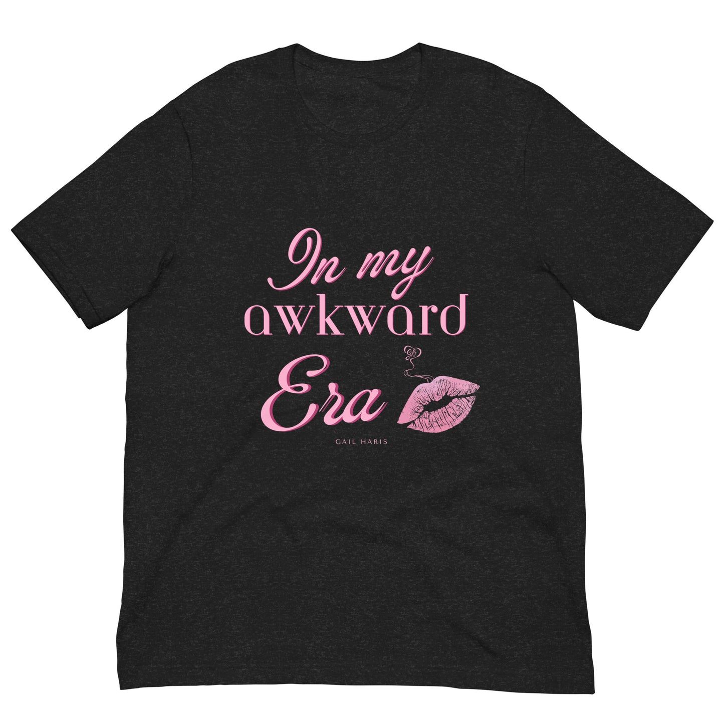 In My Awkward Era Sassy Unisex t-shirt