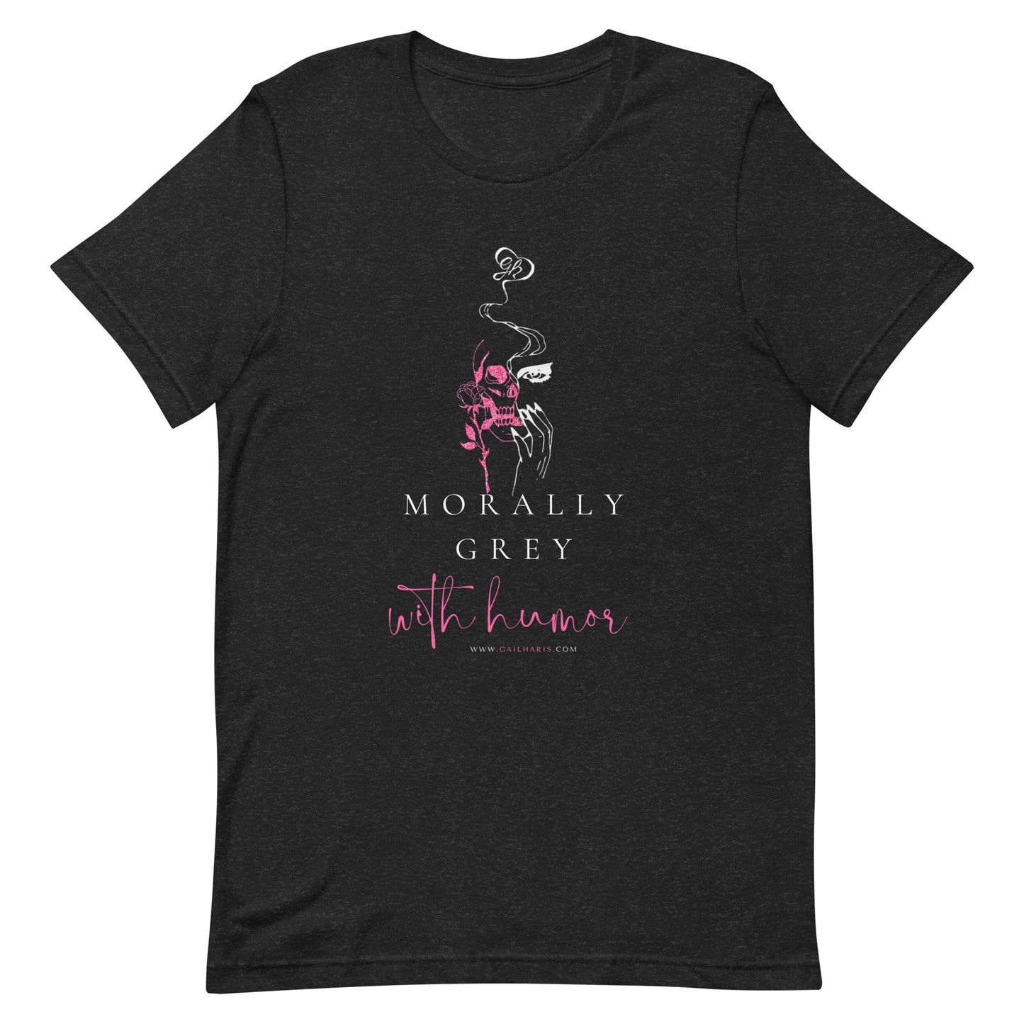 Morally Grey with Humor Unisex t-shirt