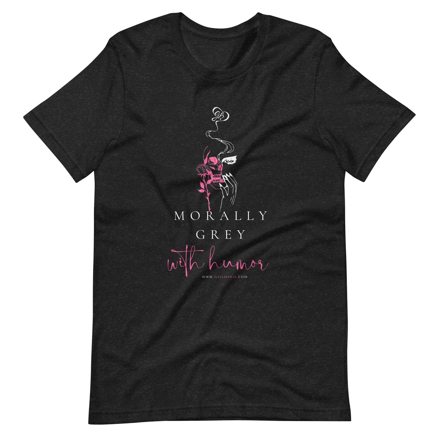 Morally Grey with Humor Unisex t-shirt