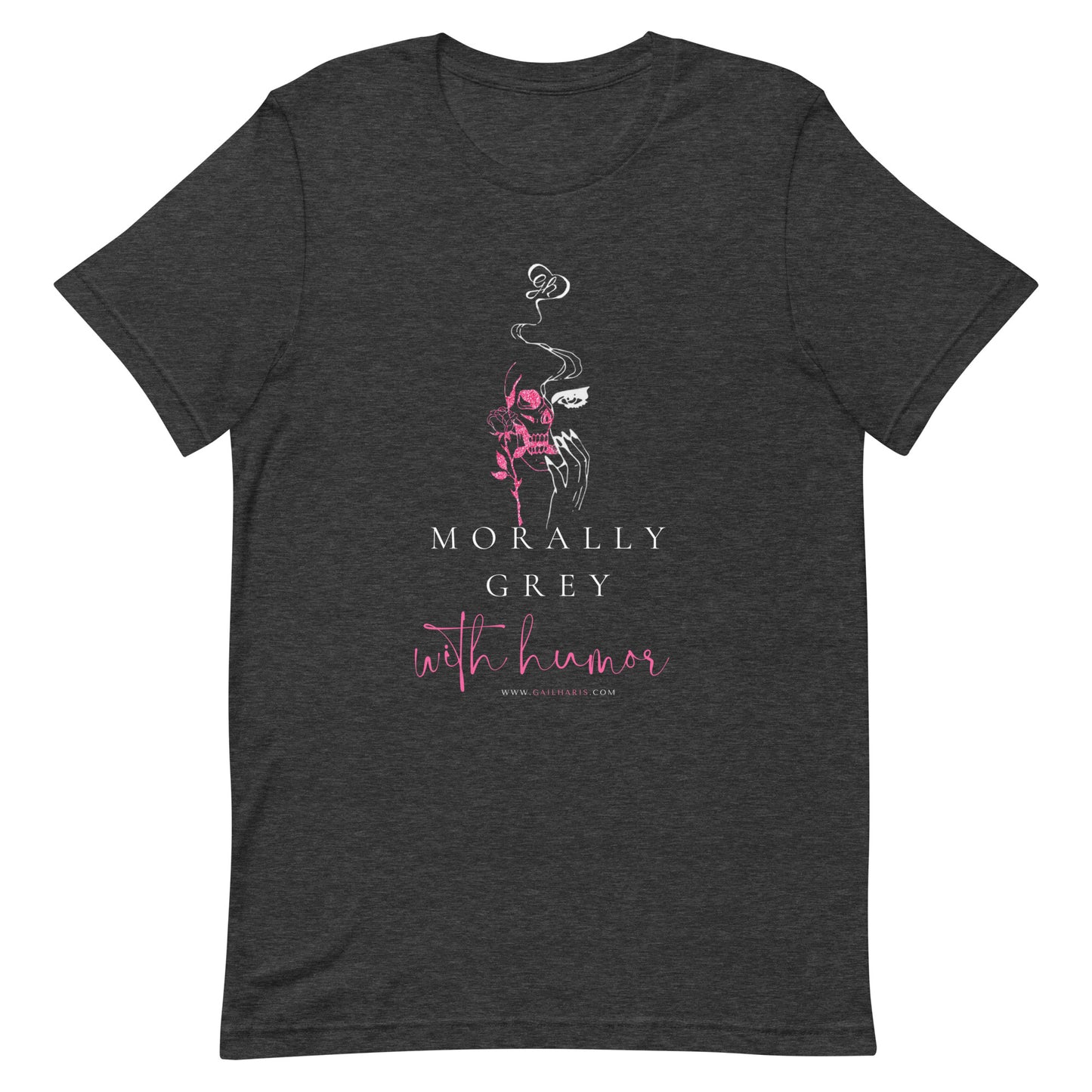 Morally Grey with Humor Unisex t-shirt