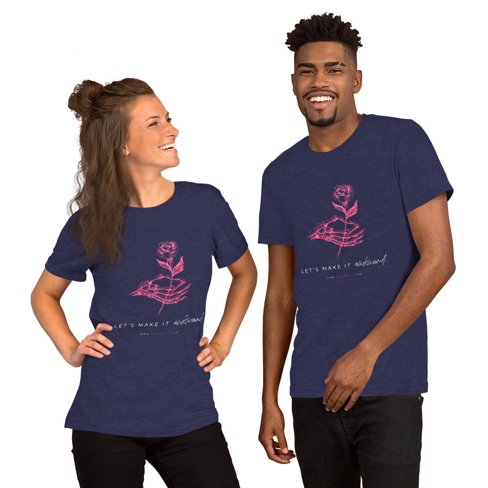 Let's Make It Awkward Unisex t-shirt